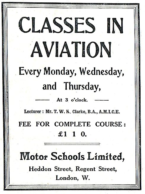 Motor Schools Ltd Classes In Aviation. T.W.K. Clarke Lecturer    
