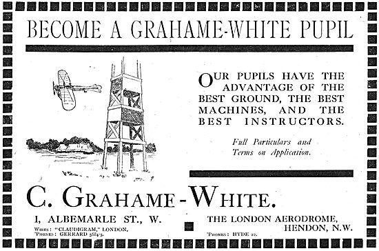 The Grahame-White Aviation School  London Aerodrome Hendon       